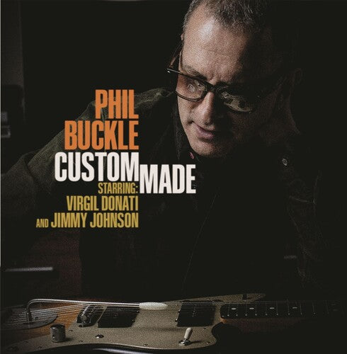 Phil Buckle: Custom Made - COMPACT DISCS
