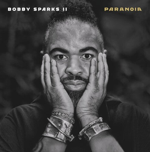 Bobby II Sparks: Paranoia - COMPACT DISCS