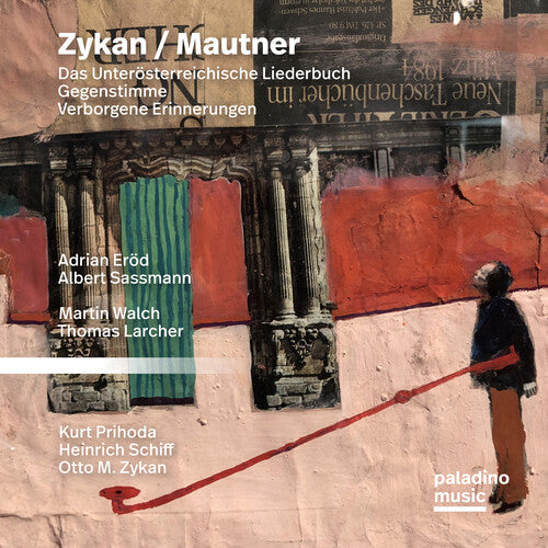 Various Artists: Zykan/mautner: Das Unterosterreichische Liederbuch, Gegenstimme Verborgene Erinnerungen (Various Artists) - COMPACT DISCS