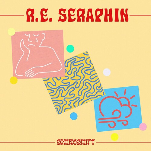 R.E. Seraphin: Swingshift - 12-INCH SINGLE