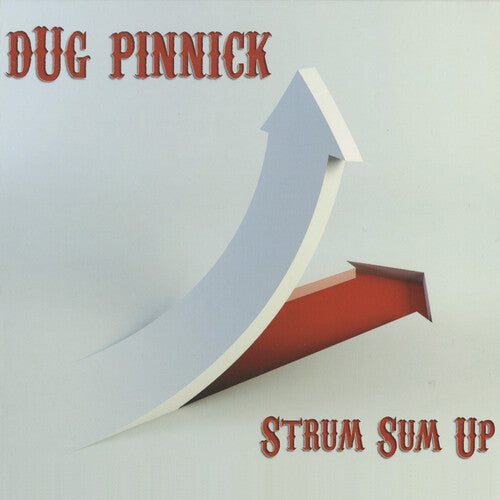 Dug Pinnick: Strum Sum Up - COMPACT DISCS