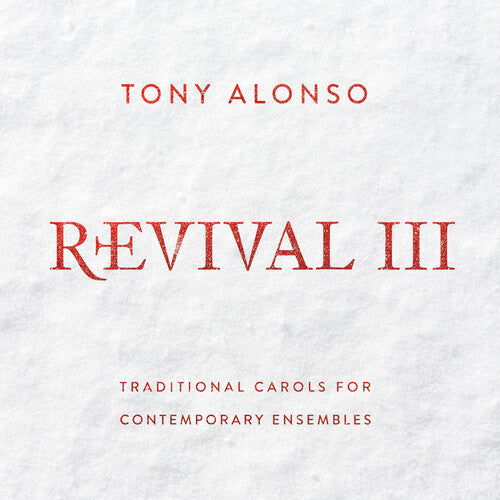 Tony Alonso: Revival III - COMPACT DISCS
