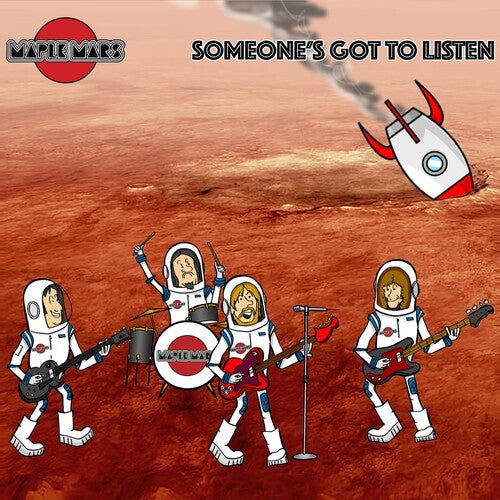 Maple Mars: Someone's Got To Listen - COMPACT DISCS