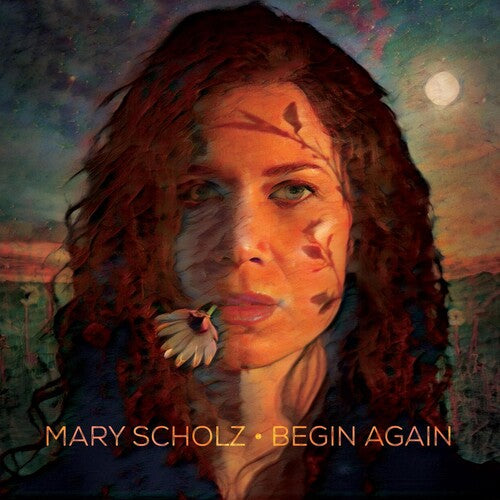 Mary Scholz: Begin Again - COMPACT DISCS