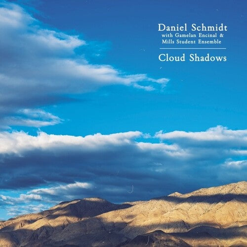Daniel Schmidt: Cloud Shadows - COMPACT DISCS