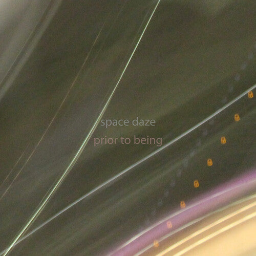Space Daze: Prior To Being - COMPACT DISCS