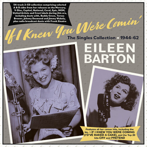 Eileen Barton: If I Knew You Were Comin': The Singles Collection 1944-62 - COMPACT DISCS