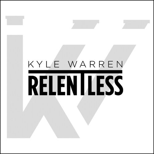 Warren, Kyle: Relentless - COMPACT DISCS