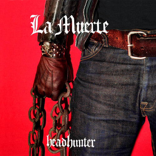 La Muerte: Headhunter - COMPACT DISCS