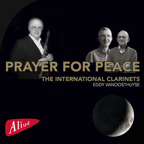 The International Clarinets: Prayer for Peace - COMPACT DISCS