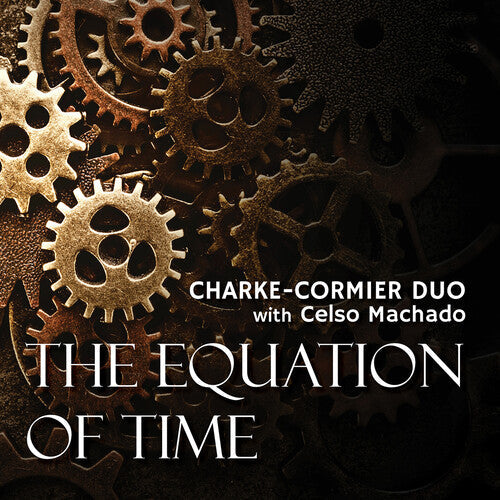 Charke-Cormier Duo: Equation of Time - COMPACT DISCS