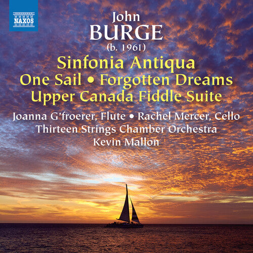 Thirteen Strings Chamber Orchestra: Sinfonia Antiqua / One Sail / Forgotten Dreams - COMPACT DISCS