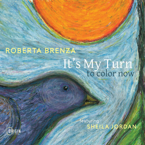 Roberta Brenza: It's My Turn To Color Now - COMPACT DISCS