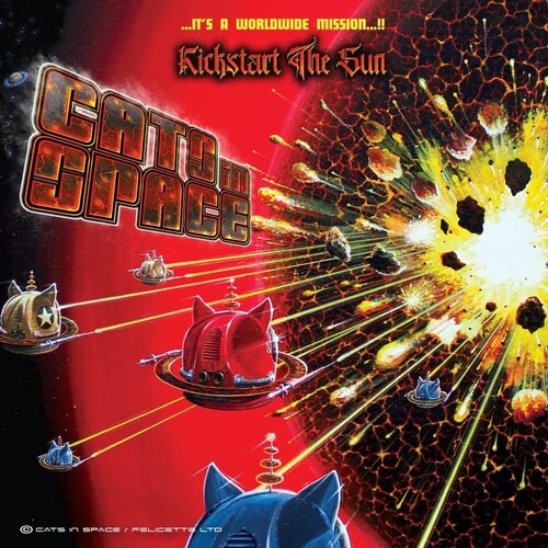 Cats in Space: Kickstart The Sun - COMPACT DISCS
