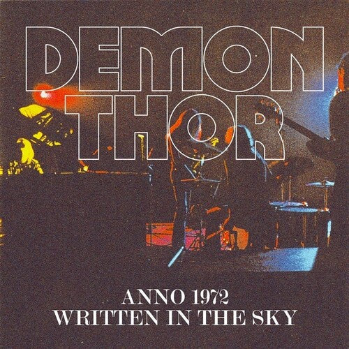 Demon Thor: Anno 1972 / Written In The Sky - COMPACT DISCS