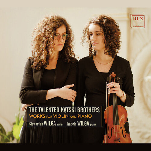 Slawomira Wilga: Talented Katski Brothers - COMPACT DISCS