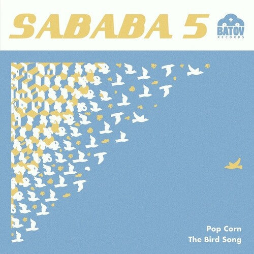 Sababa 5: Popcorn / Bird Song - 7-INCH SINGLE