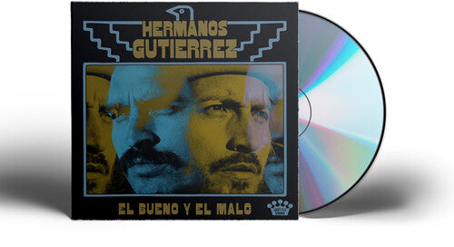 Hermanos Gutierrez: El Bueno Y El Malo - COMPACT DISCS