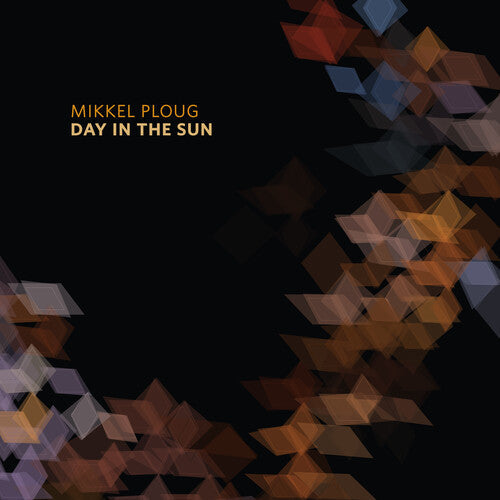 Mikkel Ploug: Day In The Sun - COMPACT DISCS