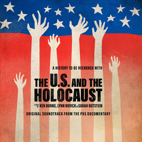 Ken Burns: U.S. And The Holocaust: Film By Ken Burns, Lynn Novick & Sarah Botstein - Original Soundtrack - COMPACT DISCS