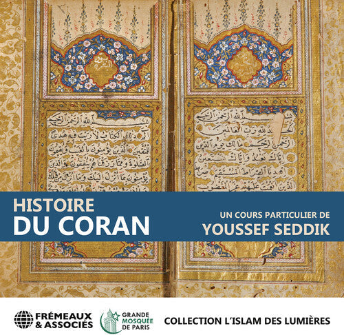 Youssef Seddik: Histoire Du Coran - COMPACT DISCS
