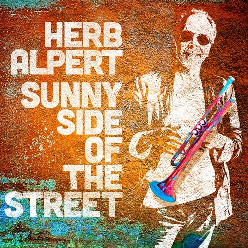 Herb Alpert: Sunny Side Of The Street - COMPACT DISCS