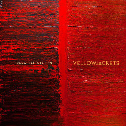 Yellowjackets: Parallel Motion - COMPACT DISCS