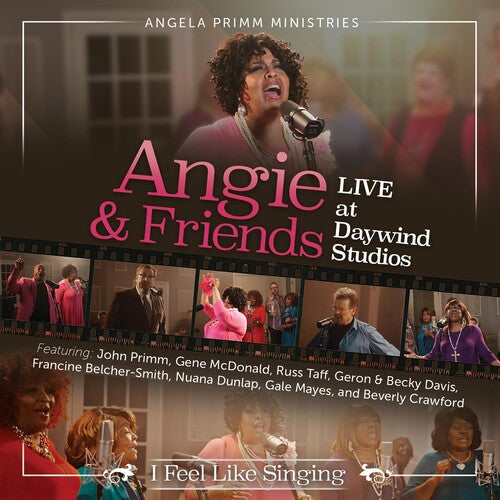 Angela Primm: Angie & Friends Live At Daywind Studios: I Feel Singing - COMPACT DISCS