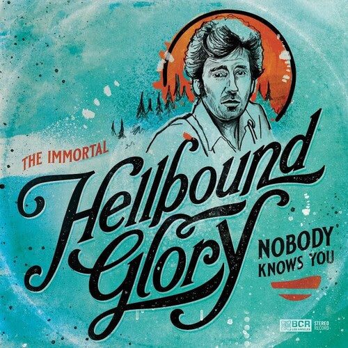 Hellbound Glory: Nobody Knows You - COMPACT DISCS