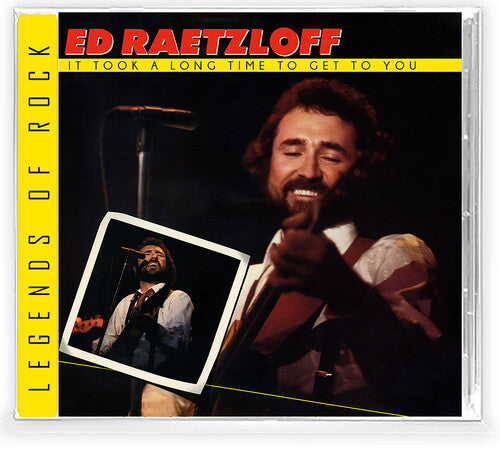 Ed Raetzloff: It Took a Long Time To Get To You - COMPACT DISCS