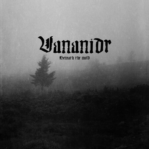 Vananidr: Beneath The Mold - COMPACT DISCS