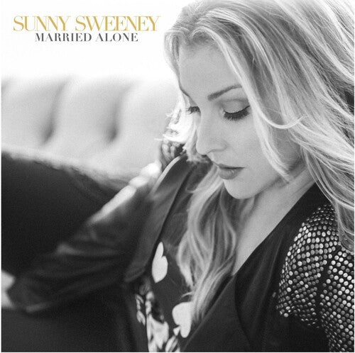 Sunny Sweeney: Married Alone - COMPACT DISCS