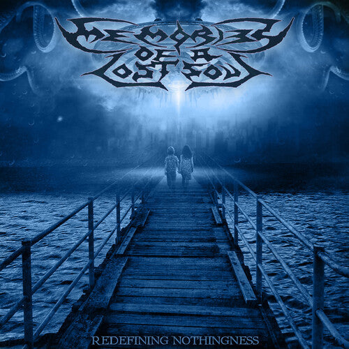 Memories of a Lost Soul: Redefining Nothingness - COMPACT DISCS