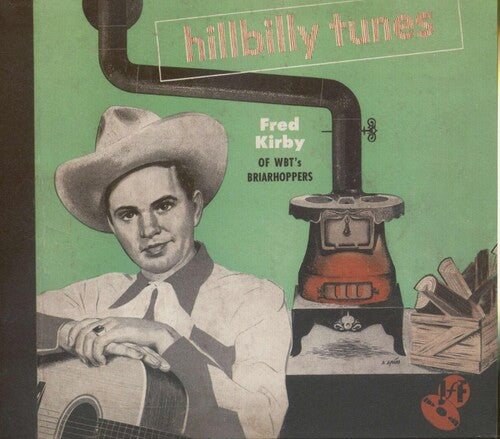 Fred Kirby: Hillbilly Tunes - COMPACT DISCS