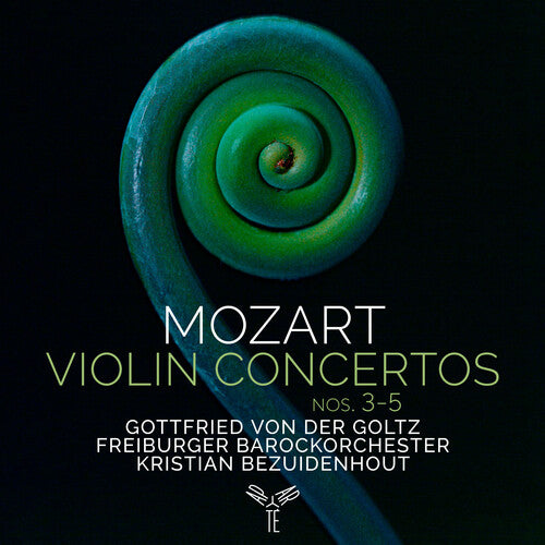 Gottfried von der Goltz Freiburger Barockorchester: Mozart: Violin Concertos Nos.3-5 - COMPACT DISCS