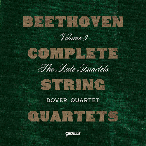 Dover Quartet: Complete String Quartets 3 - COMPACT DISCS