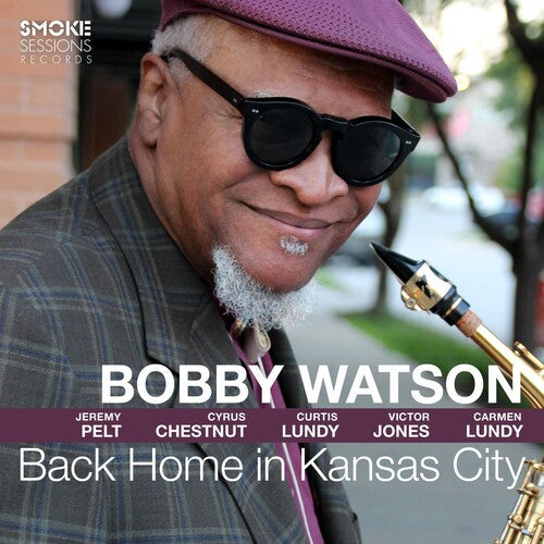 Bobby Watson: Back Home In Kansas City - COMPACT DISCS