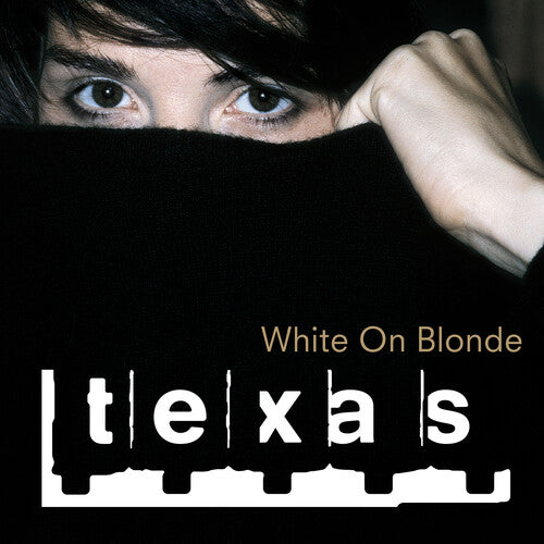 Texas: White On Blonde - COMPACT DISCS