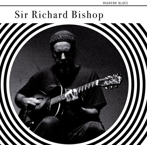 Sir Richard Bishop: Magrebh Blues - 7-INCH SINGLE