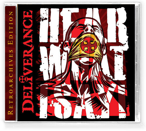Deliverance: Hear What I Say - COMPACT DISCS