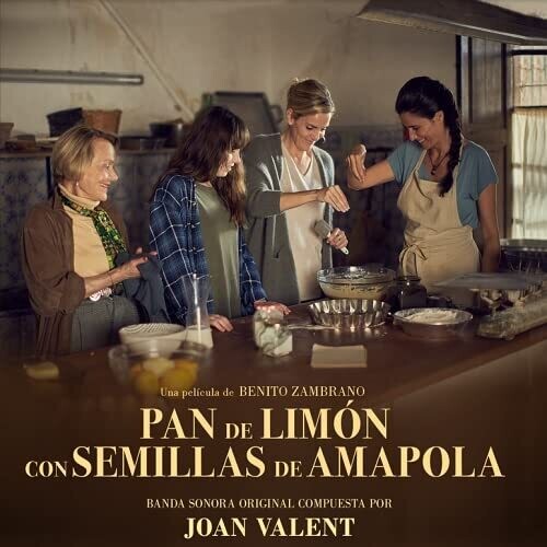 Joan Valent: Pan De Limon Con Semillas De Amapola (Original Soundtrack) - COMPACT DISCS