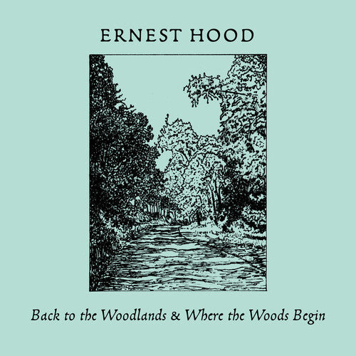 Ernest Hood: Back To The Woodlands / Where The Woods Begin - COMPACT DISCS
