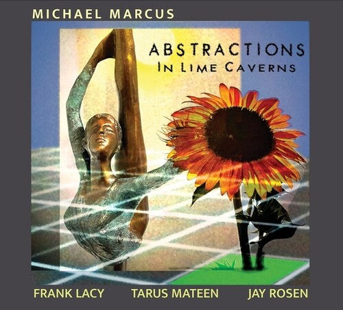 Michael Marcus: Abstractions In Lime Caverns - COMPACT DISCS
