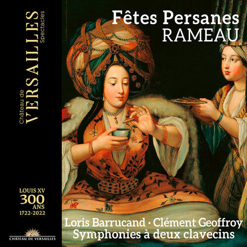 Loris Barrucand: Fetes Persanes - COMPACT DISCS