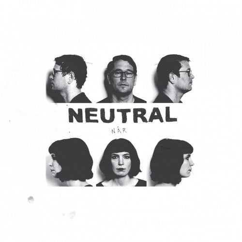 Neutral: Nar - 12-INCH SINGLE