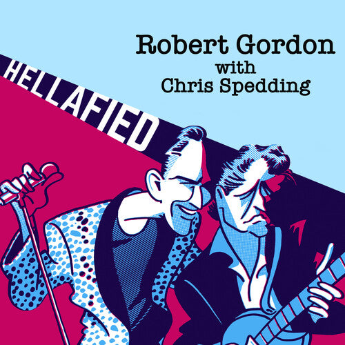 Robert Gordon: Hellafied - COMPACT DISCS