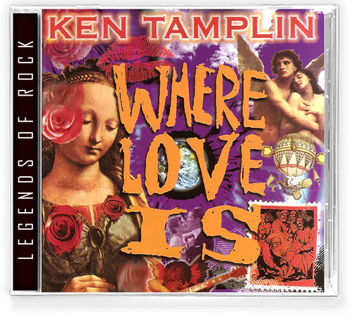 Ken Tamplin: Where Love Is - COMPACT DISCS