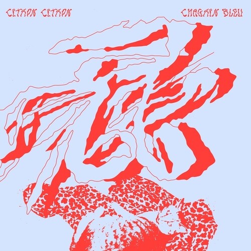 Citron Citron: Chagrin Bleu - COMPACT DISCS
