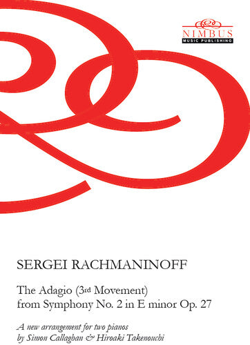 Sergei Rachmaninoff: The Adagio (3rd Movement) from Symphony No. 2 in E minor Op. 27 - COMPACT DISCS