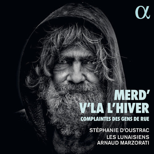 Stephanie D'Oustrac: Merd v la hiver Complaintes des gens rue - COMPACT DISCS